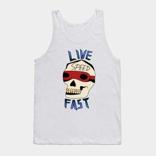 Live Fast Tank Top